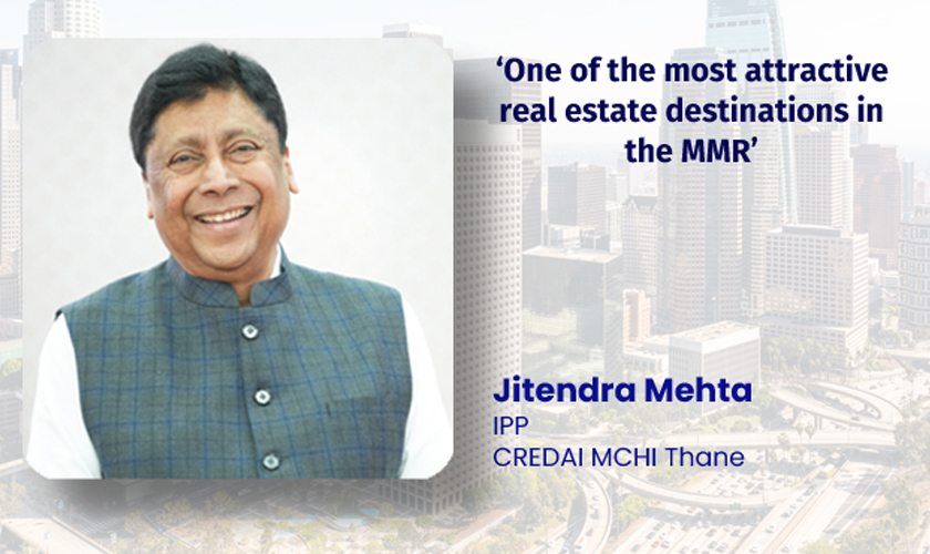 ‘One of the most attractive real estate destinations in the MMR’